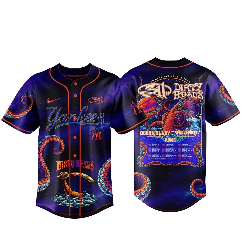 New York Yankees 311 x Dirty Heads 2026 So Glad You Made It Baseball Jersey